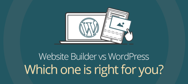 Website Builder Vs WordPress: Which One Is Right For You?